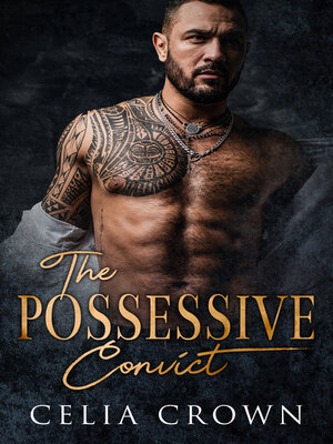 cover image of The Possessive Convict